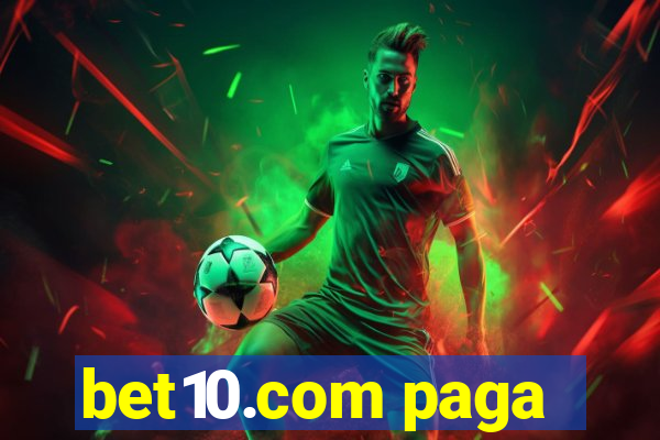 bet10.com paga